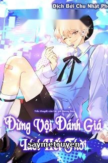 Đừng Vội Đánh Giá Idol Hết Thời