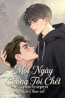 Một Ngày Chồng Tôi Chết - Kim Chan Sol