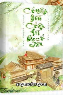Chuyện Dưới Núi Bạch Vân - Lương Thiên Vãn Tình