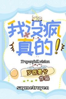 Tôi Không Điên, Thật Đó! - Tuế Kí Yến Hề