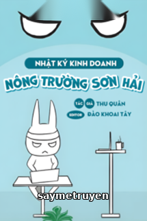 Nhật Ký Kinh Doanh Nông Trường Hải Sản