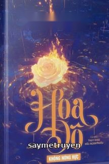Hoa Đô Không Nóng Rực – Thụy Khúc Hữu Ngân Phiếu
