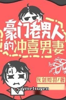 Nam Thê Xung Hỉ Của Lão Nam Nhân Nhà Giàu