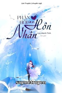 Phản Hồi Sau Hôn Nhân