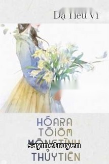 Hóa Ra Tôi Ôm Mộng Tình Thủy Tiên