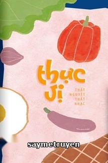 Thực Vị - Thất Nguyệt Thất Nhạc