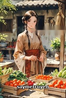 Năm Đói Bị Ruồng Bỏ, Không Sao Ta Có Lương Thực