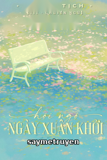 Hội Ngộ Ngày Xuân Khởi - Trừng Tịch