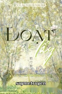 Đoạt Lấy - Cô Ấy Vừa Đi Vừa Hát