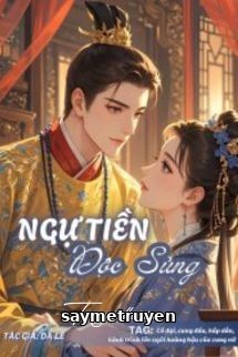 Ngự Tiền Độc Sủng - Dã Lê