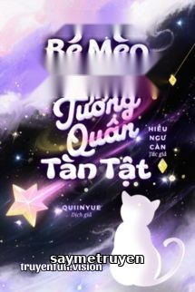 Xuyên Thành Bé Mèo Con Của Tướng Quân Tàn Tật
