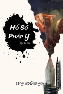 Hồ Sơ Pháp Y - Ngư Hoả Hoả