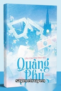 Câu Chuyện Tình Yêu Quảng Phủ