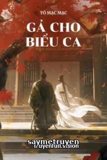 Gả Cho Biểu Ca - Tô Mạc Mạc