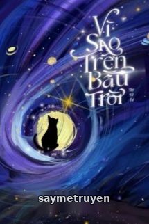 Vì Sao Trên Bầu Trời - Tây Tử Tự
