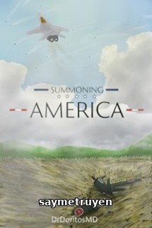 Summoning America - Triệu Hồi Hoa Kỳ