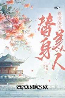 Sau Khi Thế Thân Cuỗm Mất Tâm Ma Của Nhân Vật Chính