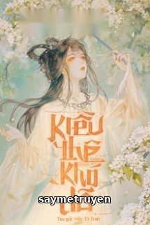 Kiều Thê Khó Dỗ
