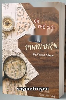 Cả Thế Giới Chỉ Có Ta Không Sợ Phản Diện