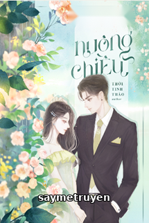 Nuông Chiều - Thời Tinh Thảo