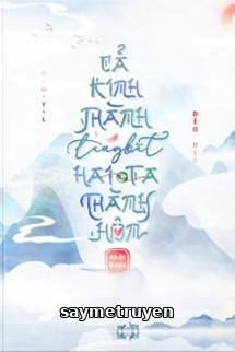 Cả Kinh Thành Đang Bắt Hai Ta Thành Hôn