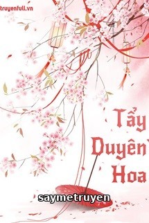 Tẩy Duyên Hoa