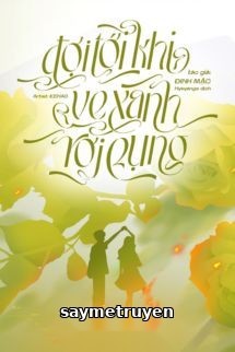 Đợi Tới Khi Ve Xanh Rơi Rụng