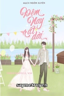 Đêm Nay Rất Dài