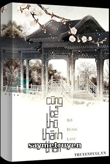 Cùng Kẻ Thù Thành Thân