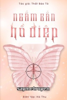 Ngắm Bắn Hồ Điệp