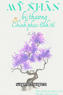 Mỹ Nhân Bị Thương Chinh Phục Tinh Tế