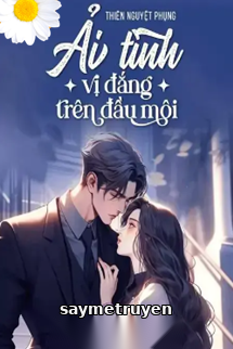 Ải Tình Vị Đắng Trên Đầu Môi