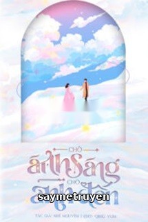 Chờ Ánh Sáng Chờ Anh Đến