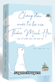 Chàng Dâu Nuôi Từ Bé Của Thẩm Minh Húc