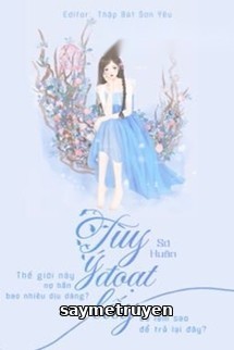 Tuỳ Ý Đoạt Lấy