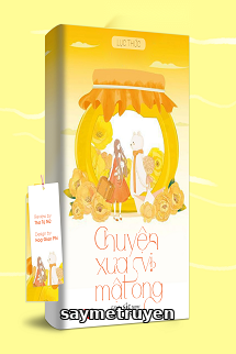 Chuyện Xưa Vị Mật Ong