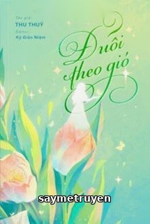 Đuổi Theo Gió