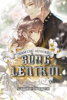 Nam Chủ Bệnh Kiều, Sủng Lên Trời