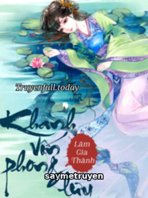Khanh Vốn Phong Lưu - Lâm Gia Thành