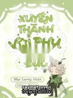 Sau Khi Xuyên Thành Vai Ác Pháo Hôi Trùng Đực