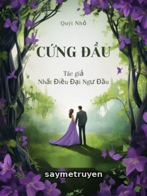 Cứng Đầu - Nhất Điều Đại Ngư Đầu