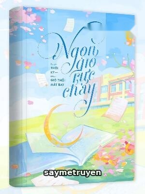 Ngọn Gió Rực Cháy - Thời Kỳ