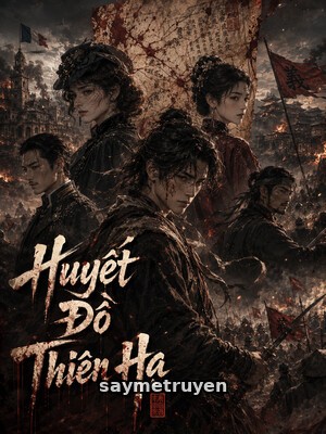 Huyết Đồ Thiên Hạ