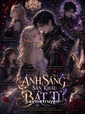 Ánh Sáng Sân Khấu Bất Tử
