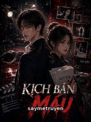 Kịch Bản Máu
