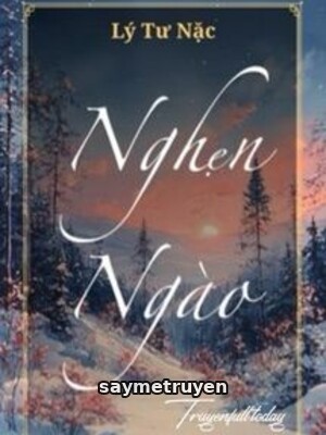 Nghẹn Ngào - Lý Tư Nặc