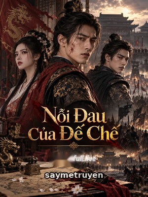 Nỗi Đau Của Đế Chế