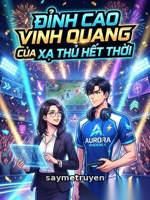 Đỉnh Cao Vinh Quang Của Xạ Thủ Hết Thời