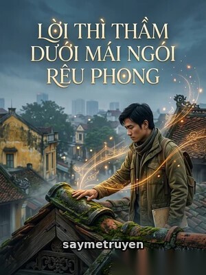 Lời Thì Thầm Dưới Mái Ngói Rêu Phong