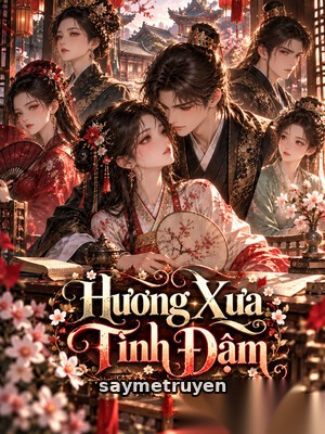 Hương Xưa Tình Đậm